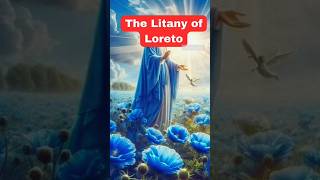 What is The Litany of Loreto mothermary loreto trending love jesus song music [upl. by Ettenuahs]