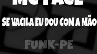 MC FACE SE VACILAR EU DOU COM A MÃO FUNKPE [upl. by Murdock]