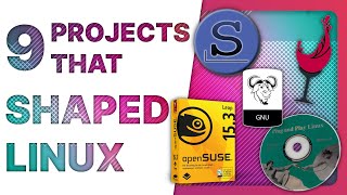 9 Projects that CHANGED the Linux world [upl. by Eden]