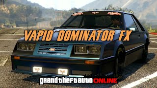 GTA Online Vapid Dominator FX [upl. by Akcirahs]