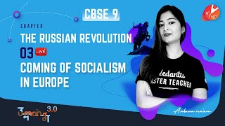 🇷🇺 The Russian Revolution L3  Coming of Socialism in Europe  CBSE Class 9 History Ch 2  Term 2 [upl. by Annoed306]