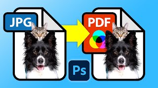 Convert JPG To PDF For Print In Photoshop CC [upl. by Lawford893]