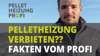 Gut informiert gehören Pelletheizungen verboten PelletheizungProfi reagiert auf Umweltbundesamt [upl. by Aidnyl]