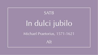 In dulci jubilo  Praetorius  Alt [upl. by Atinev733]