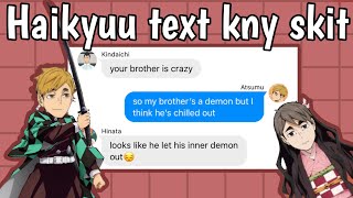 Demon slayerkny in 6 minutes Haikyuu texts Demon slayer skit [upl. by Ahsinauq]