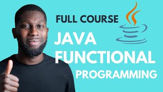 Java Functional Programming  Full Course [upl. by Wilfred864]