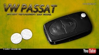 VW Passat 2001 model FOB battery replacement [upl. by Aneda]