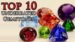 Top 10 Underrated Gemstones [upl. by Breen510]