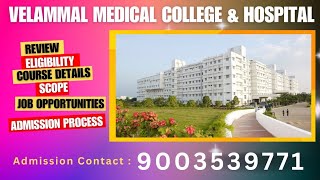 Velammal Medical College And Hospital Research Institute Madurai ReviewEligibilityFacilities [upl. by Anatolio199]