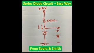 Series Diode Circuit Solution Sedra Smith Exercise 3 4 b [upl. by Ara]