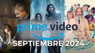 AMAZON PRIME VIDEO Estrenos SEPTIEMBRE 2024 [upl. by Domph]