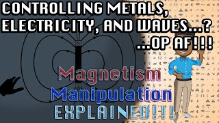 Attract and Repel A quotGuidequot to Magnetism Manipulation EXPLAINED Part 1 [upl. by Hulton414]