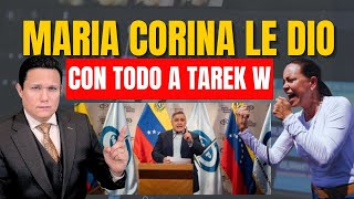 MARIA CORINA LE DIO FUE UNA REVOLCADA A TAREK ¡¡¡GRANDE MUJER [upl. by Nabatse905]