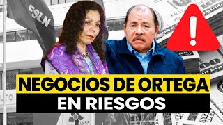 🔴 NEGOCIOS DE ORTEGA EN LA CUERDA FLOJA 🔴 [upl. by Origra]