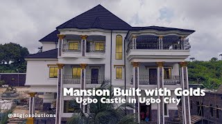 Touring a Millionaires Mansion  House Built with Gold and Diamonds  Ugbo Castle in Ugbo City [upl. by Jewell]