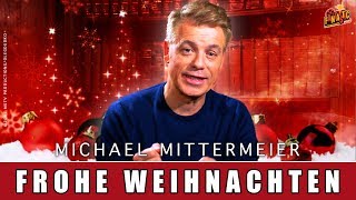 Michael Mittermeier  Frohe Weihnachten 2017 [upl. by Licna]