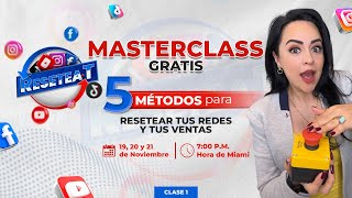 🔰Primera Masterclass de mi Método RESETEAT 🔄 100 gratis 🔰 [upl. by Olette]