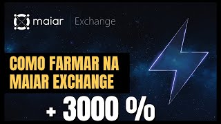 Como fazer Farm na Maiar Exchange [upl. by Yeneffit]