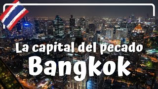 ASÍ ES BANGKOK DE NOCHE La capital del PECADO  Tailandia 18 Luisito viajero [upl. by Nozicka825]