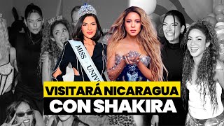 🚨 Sheynnis promete a Shakira visitar juntas San Juan del Sur [upl. by Asor109]