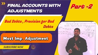 Final Accounts with Adjustments Bad Debts and Provision for Bad Debts Part 2 [upl. by Nagear]