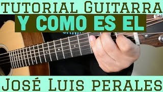 Y Como Es El  Tutorial de Guitarra  Jose Luis Perales  Para Principiantes [upl. by Reppep360]