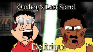 Quahog’s Last Stand Song Delirium  Song by QuahogsLastStand [upl. by Arie]