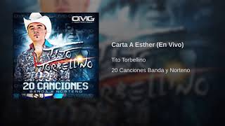 Tito Torbellino  Carta A Esther En Vivo [upl. by Lapotin350]