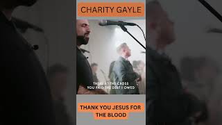 Thank you Jesus for the Blood Charity Gayle [upl. by Tamera171]