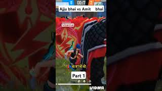 Ajju bhai vs Amit bhai 1v1 custom part 1 freefire shorts [upl. by Limoli151]