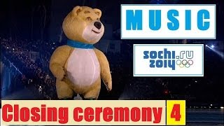 HQ All music Sochi 2014 closing ceremony 4  Музыка Олимпиада 2014 закрытие 4 [upl. by Toland]