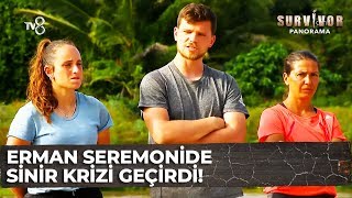 Ermanın Sinir Krizi Geçirdiği Anlar  Survivor Panorama 18 Bölüm [upl. by Doria]