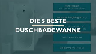 Die 5 Beste Duschbadewanne Test [upl. by Zins805]