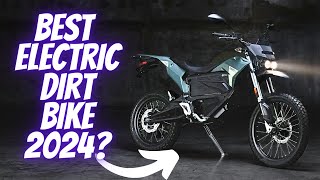 Top 5 Best Electric Dirt Bikes 2024 [upl. by Hamel]