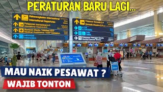 SYARAT NAIK PESAWAT SAAT INI BULAN JULI 2021 [upl. by Coletta539]