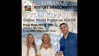 YOM KIPPUR MEETING  Dr Hadassah Elia amp Elihana  Restore Israel and Nations [upl. by Noryk241]