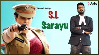 SI Sarayu  7 Arts  By SRikanth Reddy [upl. by Noseaj]