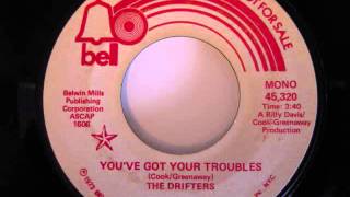 The Drifters Youve Got Your Troubles Mono Mix [upl. by Rhpotsirhc855]