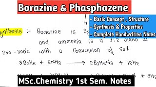 Borazine amp Phasphazene  Structure Synthesis amp Properties  Inorganic Chemistry  mscnotes [upl. by Adanama]