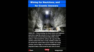 Mining for Neutrinos and for Cosmic AnswersShorts [upl. by Atteuqnas]