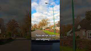 Rijden we hier op een voorrangsweg [upl. by Wildee]