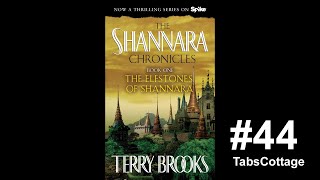 Reading THE ELFSTONES OF SHANNARA  Chapter 44 [upl. by Tedra]