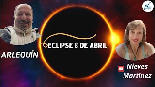 💥podcast 6 ECLIPSE 8 DE ABRIL con ArleQuín [upl. by Yelsha]