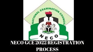 NECO GCE 2022 REGISTRATION PROCESS  STEP BY STEP [upl. by Drofnas]