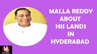 Malkajgiri MP Malla Reddy About His Lands In Hyderabad City  Kirrak Show  V6 News [upl. by Lila273]