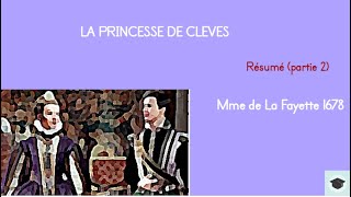 La Princesse de Clèves résumé partie 2 👸👸 [upl. by Annoed]