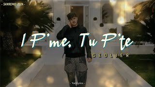 Geolier  I P’ ME TU P’ TE TestoLyrics  Sanremo 2024 [upl. by Dom565]