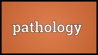 Pathology Meaning [upl. by Ford]