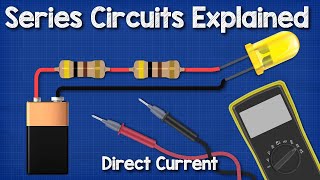 DC Series circuits explained  The basics working principle [upl. by Benson210]