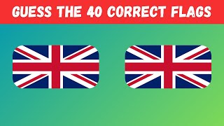 Guess The 40 Correct Flags  Flag Quiz  World Flags [upl. by Stefanie]